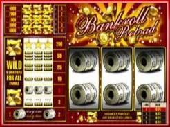 Bankroll Reload 1 Line Slots